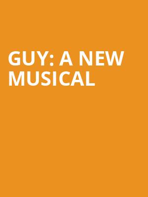 Guy: A New Musical at Turbine Theatre